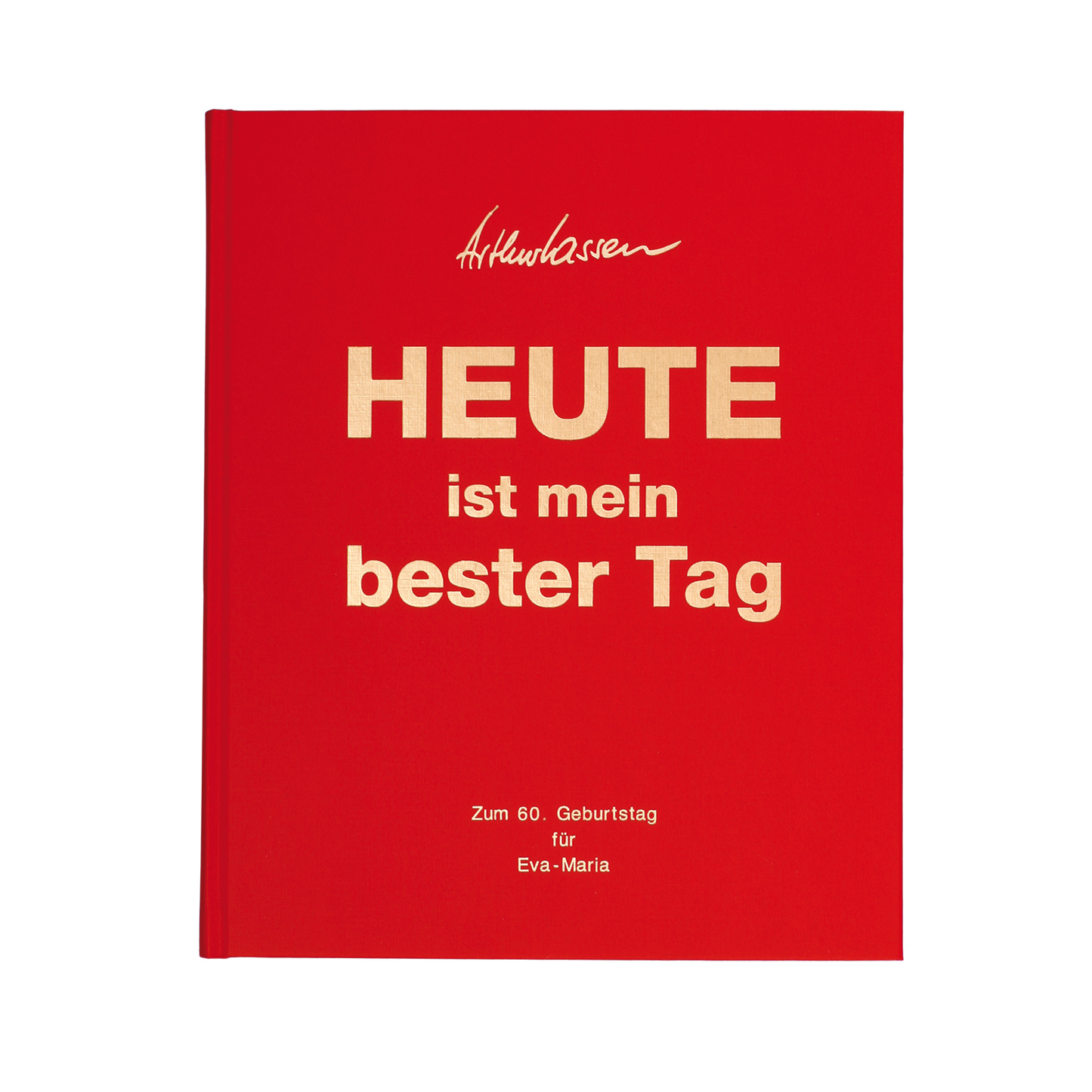 HEUTE ist mein bester Tag – Classic-Edition als Luxusausgabe BRILLANT-ROT