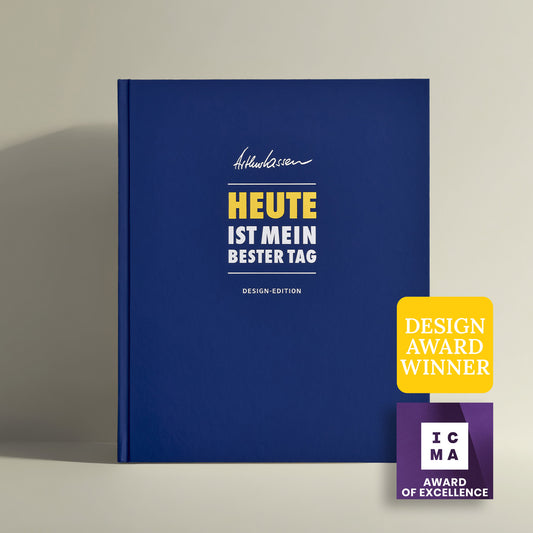 HEUTE ist mein bester Tag – Design-Edition