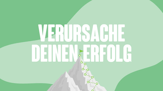 Erfolg ist kein Zufall – Wie du mit der richtigen Haltung dein Leben veränderst!