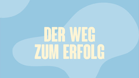 Der Weg zum Erfolg – Schritt für Schritt zu deinem Ziel