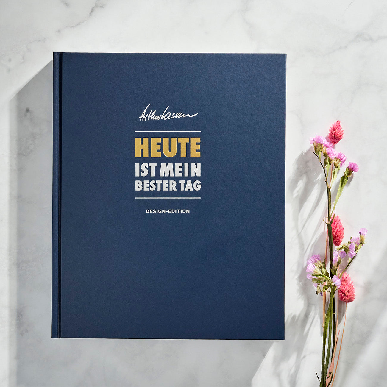 HEUTE ist mein bester Tag – Design-Edition