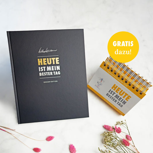 HEUTE ist mein bester Tag – Design-Edition